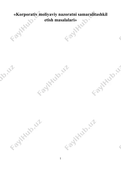 korporativ moliyaviy nazoratni samaralitashkil etish masalalari — DOCX