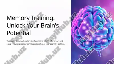 memory training: unlock your brain's potential — PPTX
