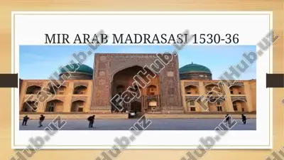 mir arab madrasasi1530-36 — PPTX