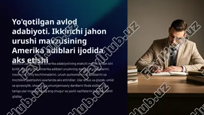yo'qotilgan avlod adabiyoti — PPTX