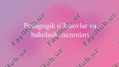 pedagogiko’lchovlarvabaholashmezonlari — PPTX