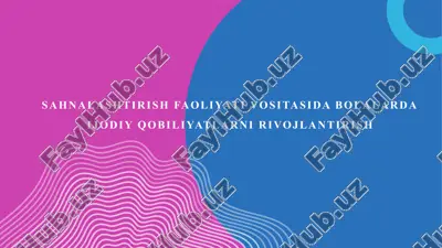 sahnalashtirish faoliyati — PPTX