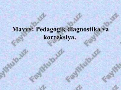 pedagogik diagnostika va korreksiya — PPT