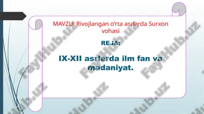 rivojlangan o‘rta asrlarda surxon vohasi — PPTX