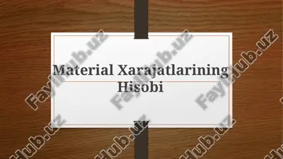 material xarajatlarining hisobi — PPTX