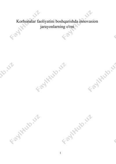korxonalar faoliyatini boshqarishda innovasion jarayonlarning o'rni — DOCX