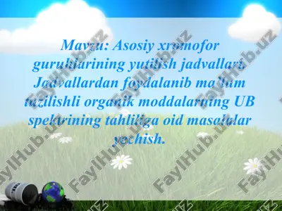 asosiy xromofor guruhlarining yutilish jadvallari. jadvallardan foydalanib ma’lum tuzilishli organik moddalarning ub spektrining tahliliga oid masalalar yechish — PPTX