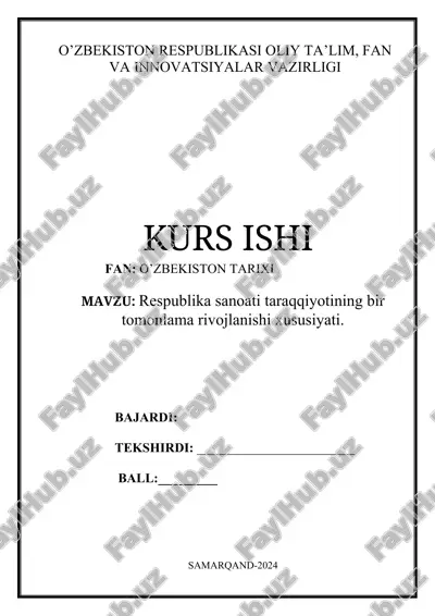 respublika sanoati taraqqiyotining bir tomonlama rivojlanishi xususiyati — DOCX