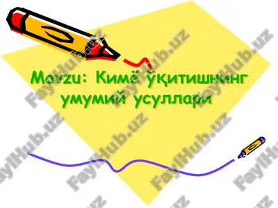 kimyo o'qitishning umumiy usullari — PPTX