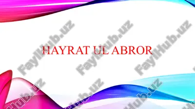 hayrat ul abror 2 — PPTX