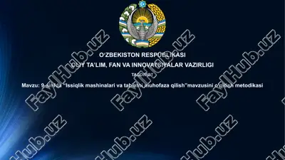 9-sinfda “issiqlik dvigatellari va tabiatni muhofaza qilish”mavzusi — PPTX