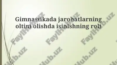 gimnastikadagi jarohatlarning oldini olish — PPTX