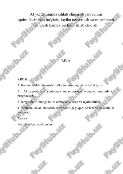 sun’iy intellekt (ai) texnologiyalari ishlab chiqarish jarayonlarida muammolarni hal qilish — DOCX