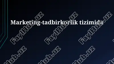 marketing-tadbirkorlik tizimida — PPTX