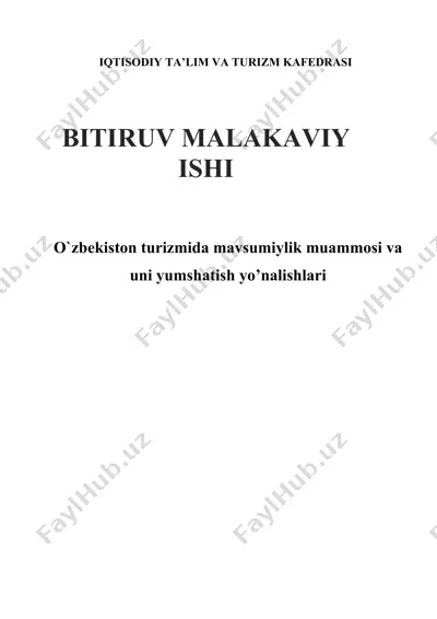 o`zbekiston turizmida mavsumiylik muammosi va uni yumshatish yo’nalishlari — DOCX
