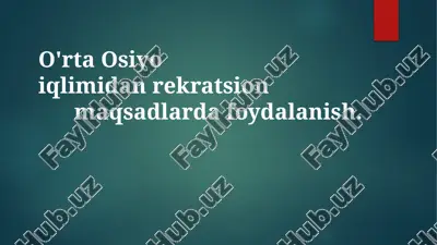 markaziy osiyoning kontinental iqlimi — PPTX