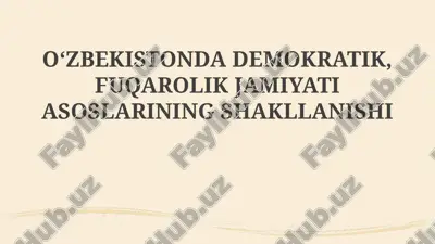 o'zbekistonda demokratik fuqarolik jamiyati asoslari shakllanishi — PPTX