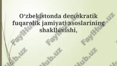 o'zbekistonda demokratik fuqarolik jamiyatining asoslari shakllanishi — PPTX