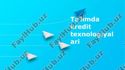 taʼlimdagi kredit texnologiyalari — PPTX