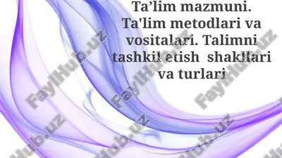 taʼlim mazmuni — PPTX