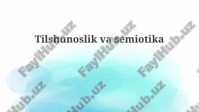 tilshunoslik va semiotika — PPTX