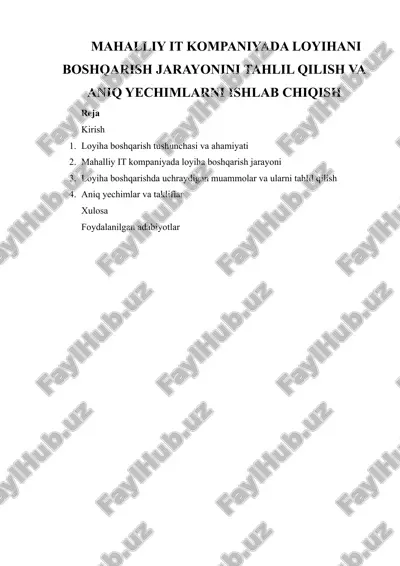 mahalliy it kompaniyada loyihani boshqarish jarayonini tahlil qilish va aniq yechimlarni ishlab chiqish — DOCX