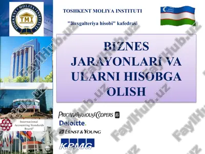 biznes jarayonlari va ularni hisobga olisn — PPTX