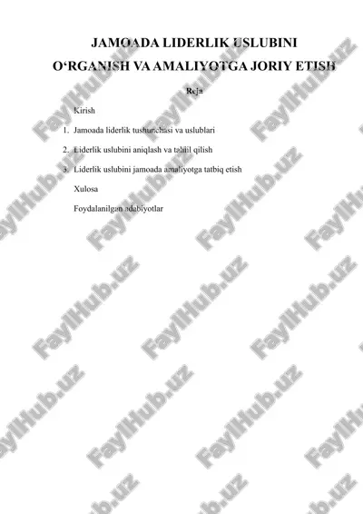 jamoada liderlik uslubini o‘rganish va amaliyotga joriy etish — DOCX