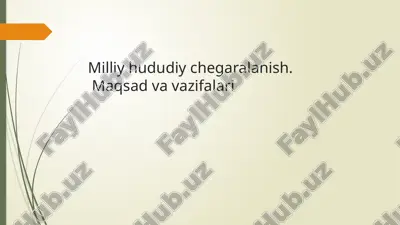 milliy hududiy chegaralanish. maqsad va vazifalari — PPTX