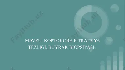 buyrak koptokcha filtrlatsiya tezligi (gfr – glomerular filtration rate) — PPTX
