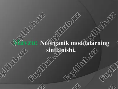 noorganik moddalarning sinflanishi — PPTX