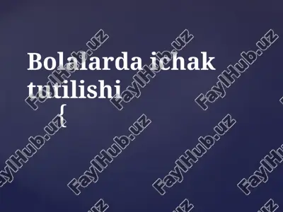 bolalarda ichak tutilishi — PPTX