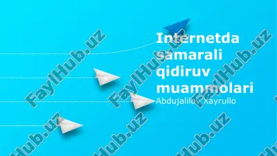 internetda samarali qidiruv muammolari — PPTX