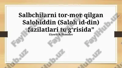 salohiddin: hayoti va yuksalishi — PPTX