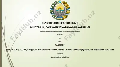 xalq xo‘jaligining turli sohalari va tarmoqlarida tarmoq texnologiyalaridan foydalanish yo‘llari — PPTX