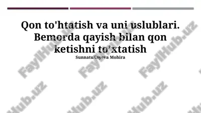 qon ketish bilan bog'liq mavzu — PPTX