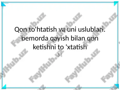 qon ketish usullari — PPTX