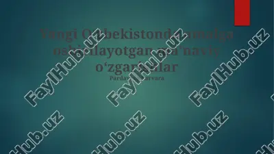yangi o'zbekistonda amalga oshirilayotgan ma’naviy oʻzgarishlar — PPTX