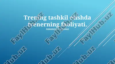 trening tashkil etishda trenerning faoliyat — PPTX