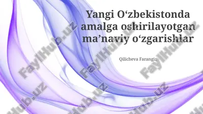 yangi oʻzbekistonda ma'naviy o'zgarishlar — PPTX