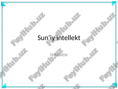 sun'iy intellekt — PPTX