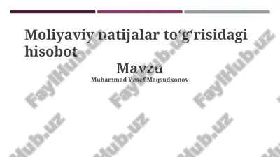 moliyaviy natijalar to'g'risidagi hisobot — PPTX