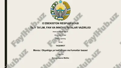 ob'ektga yoʻnaltirilgan maʼlumotlar bazasi — PPTX