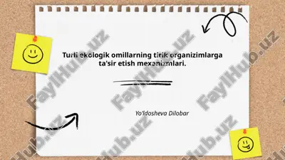 turli ekologik omillarning tirik organizimlarga ta'sir etish mexanizmlari. — PPTX
