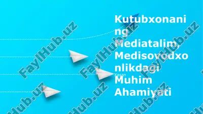 kutubxonaning mediatalim, medisovodxonlikdagi muhim ahamiyati — PPTX