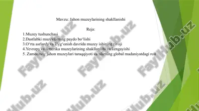 jahon muzeylarining shakllanishi — PPTX