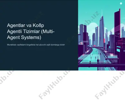 agentlar va ko'p agentli tizimlar — PPTX