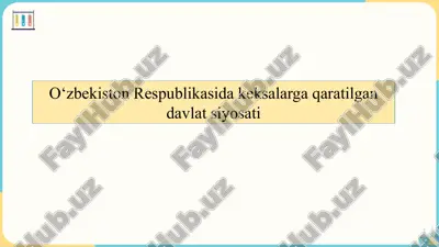 o‘zbekiston respublikasida keksalarga qaratilgan davlat siyosati — PPTX