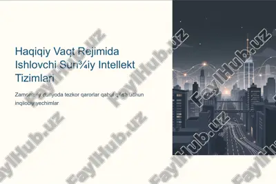 haqiqiy vaqt rejimida ishlovchi sun¾iy intellekt tizimlari — PPTX