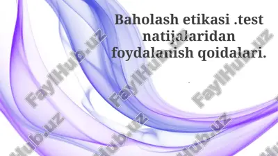 baholash etikasi — PPTX
